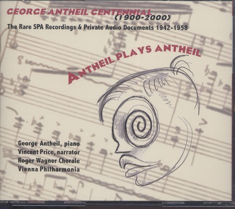George Antheil (1900-1959): Antheil plays Antheil, 2 CDs
