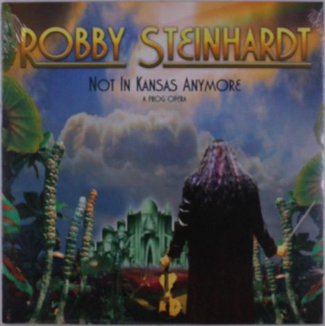 Robby Steinhardt: Not In Kansas Anymore (A Prog Opera), LP