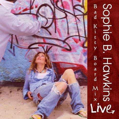 Sophie B. Hawkins: Bad Kitty Board Mix - Live, 2 CDs