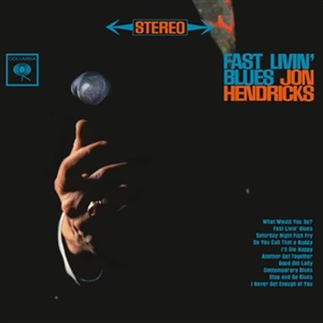 Jon Hendricks (1921-2017): Fast Livin' Blues, 2 LPs