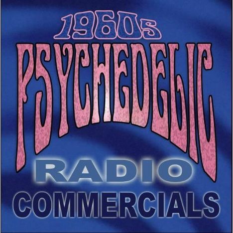 1960s Psychedelic Radio Commercials, CD