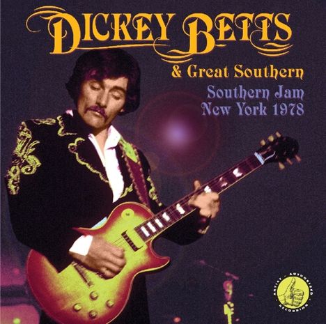 Dickey Betts: Southern Jam: New York 1978, 2 CDs