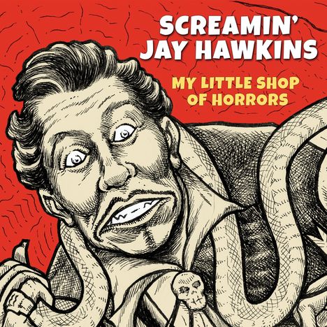 Screamin' Jay Hawkins: My Little Shop Of Horrors, LP