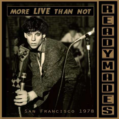 The Readymades: San Francisco: Mostly Live, CD