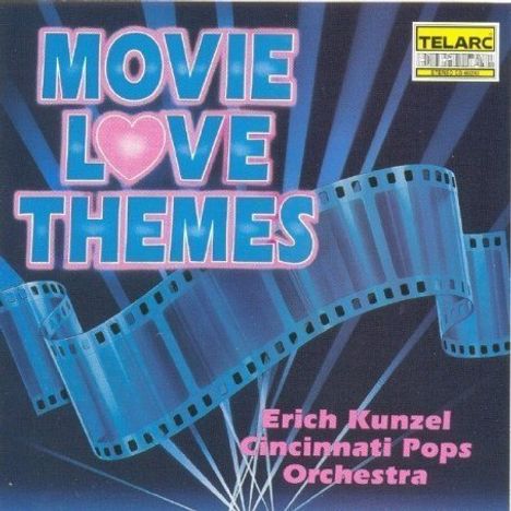 Erich Kunzel: Movie Love Themes, CD