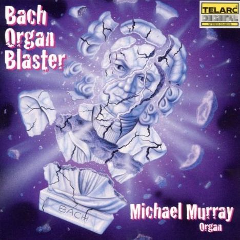 Michael Murray - Bach Organ Blaster, CD