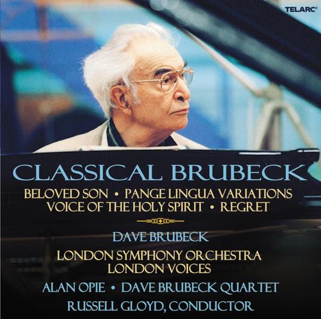 Dave Brubeck (1920-2012): Classical Brubeck, 2 CDs