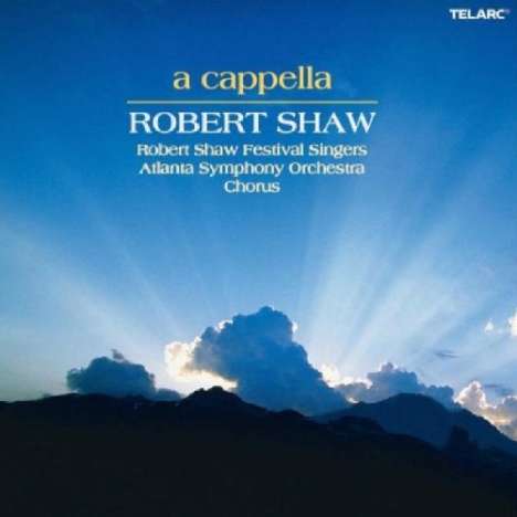 Robert Shaw Festival Singers - A Cappella, CD