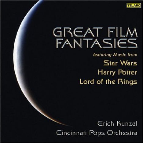 Erich Kunzel: Great Film Fantasies, CD