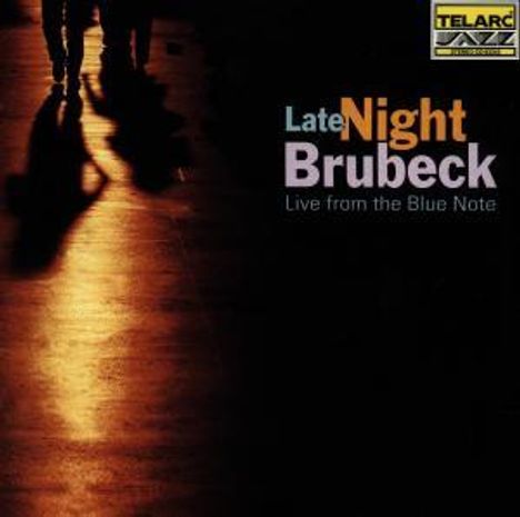 Dave Brubeck (1920-2012): Late Night Brubeck: Live At The Blue Note, CD
