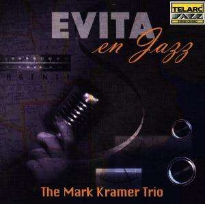 Mark Kramer: Evita En Jazz, CD