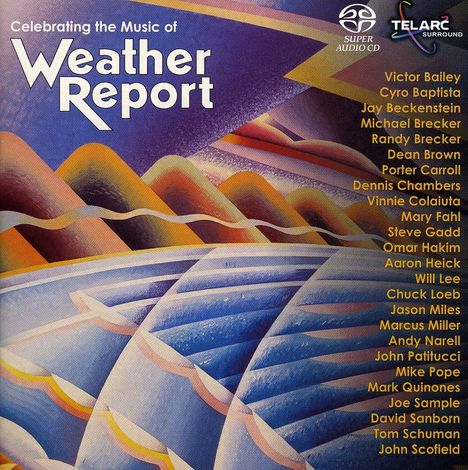 Weather Report: Celebrating The Music Of Weather Report - A Tribute To..., Super Audio CD