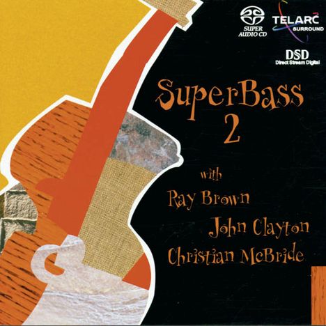 Ray Brown (1926-2002): Superbass 2 - Live 2000, Super Audio CD