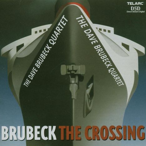 Dave Brubeck (1920-2012): The Crossing, CD