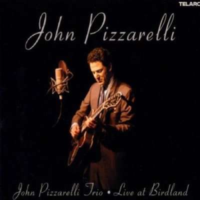 John Pizzarelli (geb. 1960): Live At Birdland, 2 CDs