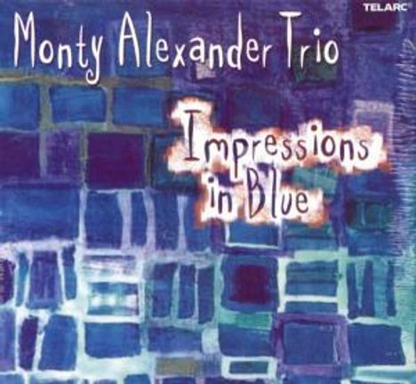 Monty Alexander (geb. 1944): Impressions In Blue, CD