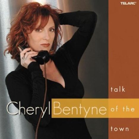 Cheryl Bentyne: Talk Of The Town, CD