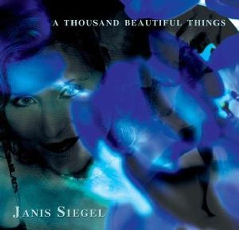 Janis Siegel: A Thousand Beautiful Things, CD