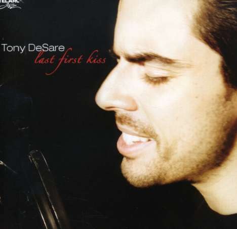 Tony DeSare: Last First Kiss, CD