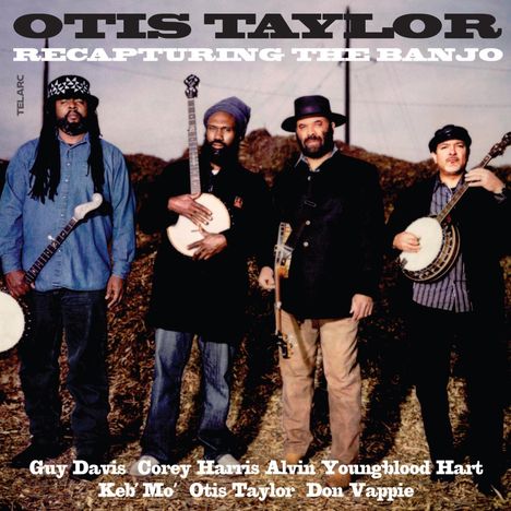 Otis Taylor: Recapturing The Banjo, CD