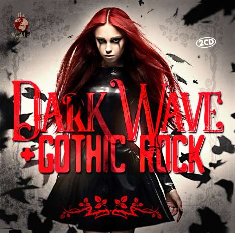Dark Wave &amp; Gothic Rock, 2 CDs