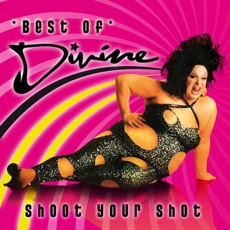 Divine: Shoot Your Shot - Best Of Divine, LP