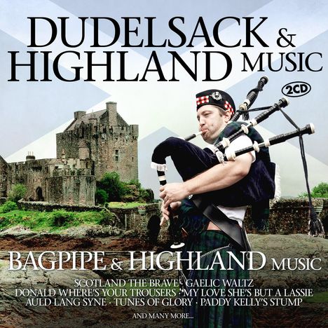 Dudelsack &amp; Highland Music, 2 CDs