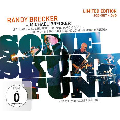 Randy Brecker &amp; Michael Brecker: Some Skunk Funk: Leverkusener Jazztage 2003 (CD + DVD), 1 CD und 1 DVD