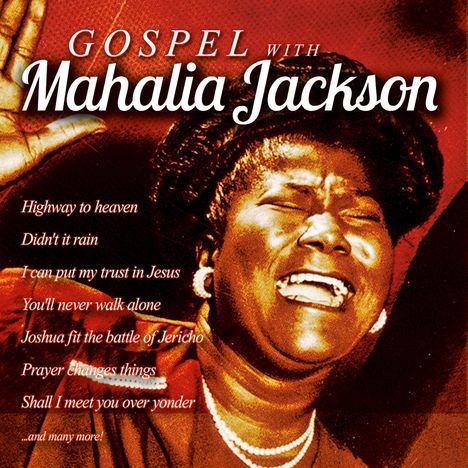 Mahalia Jackson: Gospel with Mahalia Jackson, CD