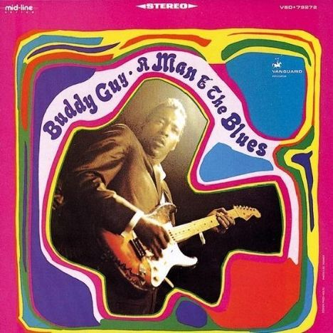 Buddy Guy: A Man &amp; The Blues, CD
