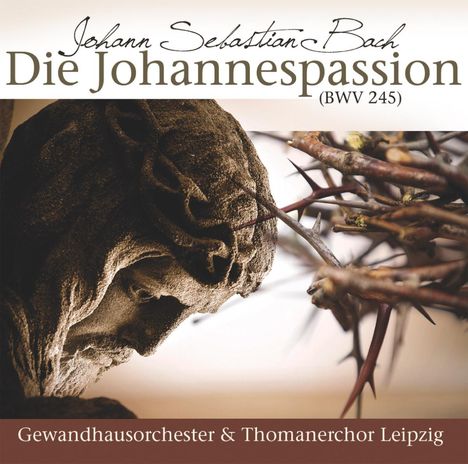 Johann Sebastian Bach (1685-1750): Die Johannespassion, 2 CDs
