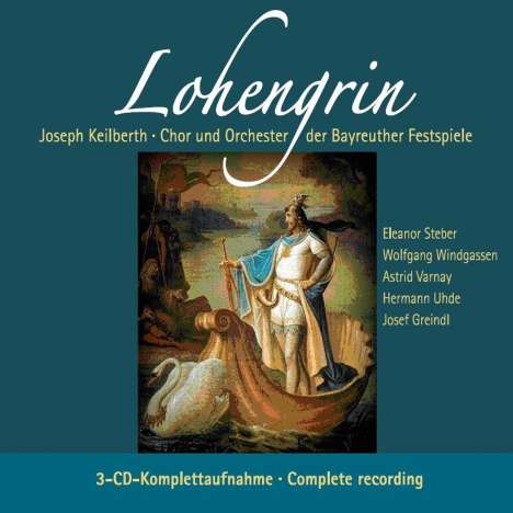 Joseph Keilberth (1908-1968): Lohengrin, 3 CDs