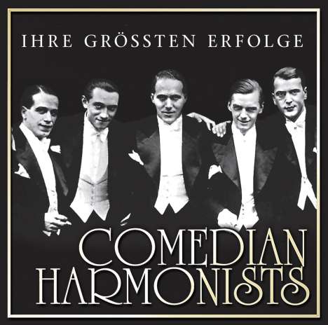 Comedian Harmonists: Ihre größten Erfolge, 2 CDs