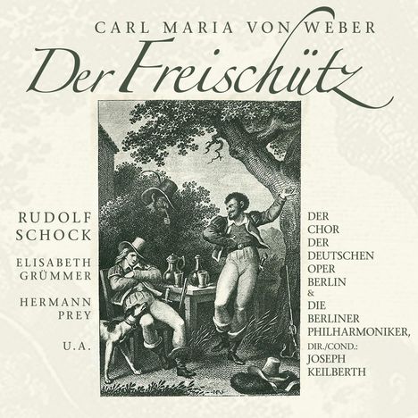 Carl Maria von Weber (1786-1826): Der Freischütz, 2 CDs