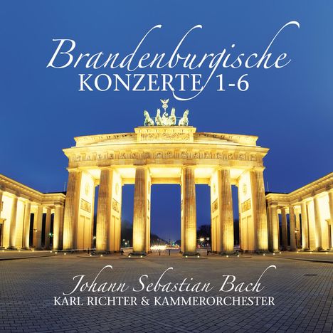 Johann Sebastian Bach (1685-1750): Brandenburgische Konzerte 1-6, 2 CDs