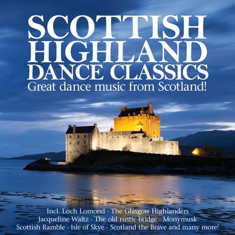 Scottish Highland Dance Classics, 2 CDs