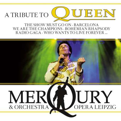 MerQury &amp; Orchestra Opera Leipzig: A Tribute To Queen, 2 CDs