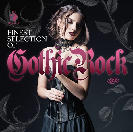 Finest Selection Of: Gothic Rock, 2 CDs