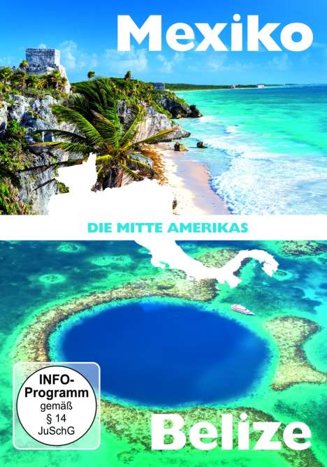 Die Mitte Amerikas: Mexiko / Belize, 2 DVDs
