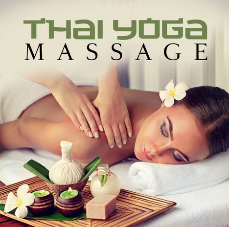 Relaxation Sounds: Thai Yoga Massage, CD