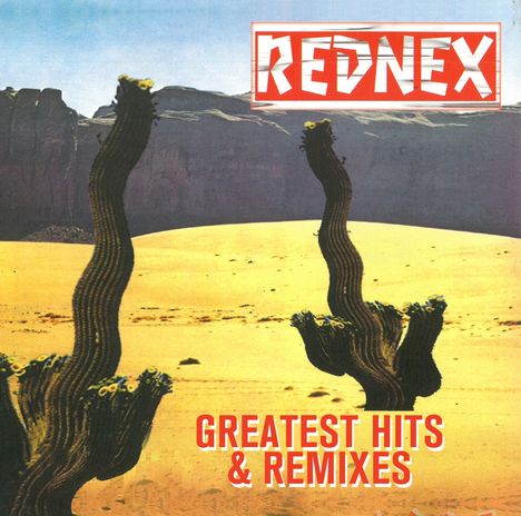 Rednex: Greatest Hits &amp; Remixes, 2 CDs