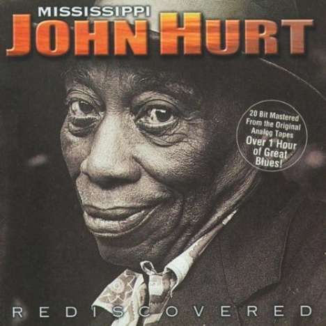 Mississippi John Hurt: Rediscovered, CD