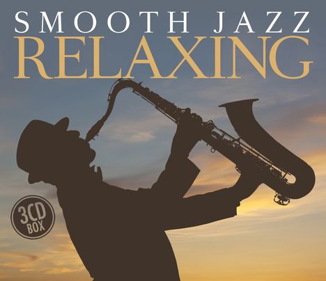 Smooth Jazz Relaxing, 3 CDs