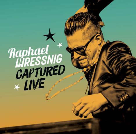 Raphael Wressnig (geb. 1979): Captured Live, LP