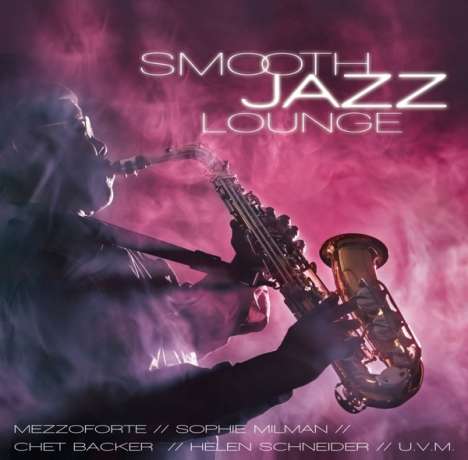 Smooth Jazz Lounge, 2 CDs