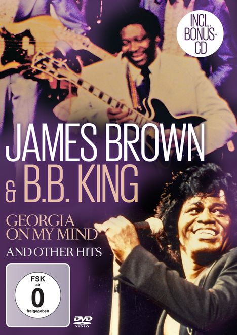 James Brown &amp; B.B. King: Georgia On My Mind And Other Hits, 1 DVD und 1 CD