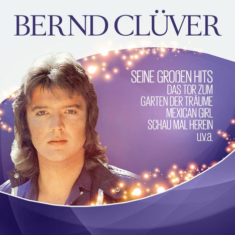 Bernd Clüver: Seine großen Hits, CD