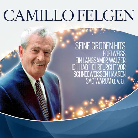 Camillo Felgen: Seine großen Hits, CD