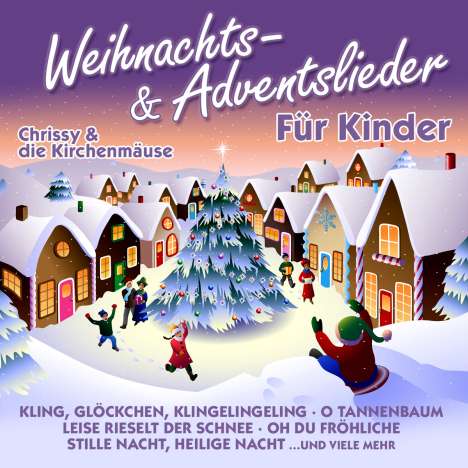 Chrissy &amp; Die Kirchenmäuse: Weihnachts-und Adventslieder für Kinder, CD