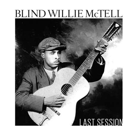 Blind Willie McTell: Last Session, CD